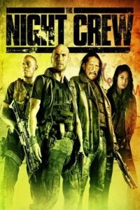 Download The Night Crew (2015) BluRay Dual Audio {Hindi-English} 480p [350MB] | 720p [1.2GB] | 1080p [3GB] –