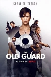 Download The Old Guard – Netflix Original (2020) BluRay Dual Audio {Hindi-English} 480p [400MB] | 720p [1.2GB] | 1080p [2.6GB] –