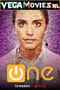 Download The One (Season 1) Dual Audio [Hindi-English] [Netflix] Complete All Episodes Web Series 480p [150MB] | 720p [350MB] –