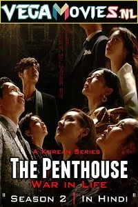 Download The Penthouse: War in Life (Season 2) Hindi Dubbed Complete K-Drama Tv Series 480p [200MB] | 720p [450MB] WEB-DL –