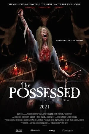 Download The Possessed (2021) BluRay {English With Subtitles} Full Movie 480p [300MB] | 720p [800MB] | 1080p [2GB] –