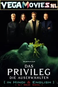 Download The Privilege – Netflix Original (2022) Dual Audio {Hindi-English} 480p [400MB] | 720p [1.2GB] | 1080p [2GB] –