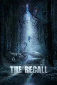 Download The Recall (2017) BluRay {English With Subtitles} Full Movie 480p [300MB] | 720p [750MB] | 1080p [2.2GB] –