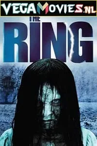 Download The Ring (2002) Dual Audio {Hindi-English} 480p [400MB] | 720p [1GB] | 1080p [2GB] –