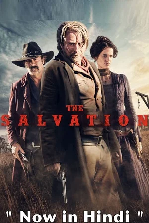 Download The Salvation (2014) Dual Audio {Hindi-English} 480p [350MB] | 720p [820MB] | 1080p [1.5GB] –