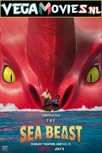 Download Netflix The Sea Beast (2022) Dual Audio {Hindi-English} 480p [400MB] | 720p [1GB] | 1080p [2.4GB] –