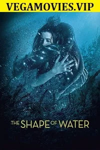 Download The Shape of Water (2015) Dual Audio {Hindi-English} 480p [450MB] | 720p [1.2GB] | 1080p [2.5GB] –