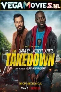 Download The Takedown – Netflix Original (2022) Dual Audio {Hindi-English} 480p [400MB] | 720p [1.2GB] | 1080p [2GB] –