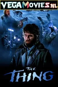 Download The Thing (1982) Dual Audio {Hindi-English} 480p [400MB] | 720p [800MB] | 1080p [1.6GB] –