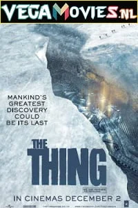 Download The Thing (2011) Dual Audio {Hindi-English} 480p [370MB] | 720p [950MB] | 1080p [2GB] –