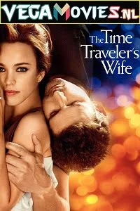 Download The Time Traveler’s Wife (2009) BluRay {English With Subtitles} 480p [350MB] | 720p [700MB] –