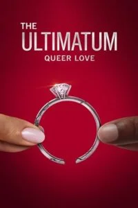 Download The Ultimatum: Queer Love – Netflix Original (2023) Season 1 [Episode 1-4 Added] Dual Audio {Hindi-English} 720p | 1080p WEB-DL –