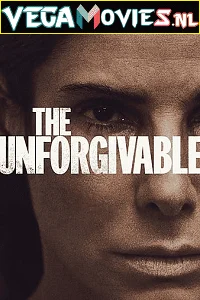 Download The Unforgivable (2021) Dual Audio {Hindi-English} 480p [400MB] | 720p [1GB] | 1080p [2.2GB] –