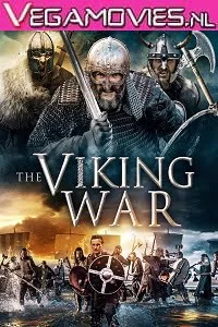 Download The Viking War (2019) Dual Audio {Hindi-English} 480p [350MB] | 720p [900MB] –