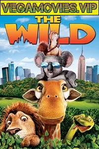 Download The Wild (2016) Dual Audio {Hindi-English} 480p [300MB] | 720p [800MB] –