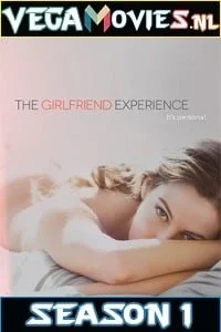 Download The Girlfriend Experience (Season 1) Dual Audio [Hindi-English] Complete Series 480p [90MB] | 720p [300MB] –