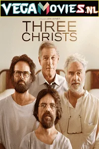 Download Three Christs (2017) Dual Audio [Hindi-English] WeB-DL 480p [350MB] | 720p [1GB] | 1080p [2.2GB] –