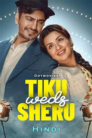 Download Tiku Weds Sheru (2023) Hindi AMZN WEB-DL 480p [350MB] | 720p [950MB] | 1080p [2.6GB] | 2160p 4K [12GB] –