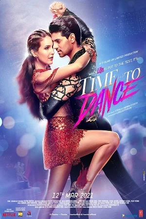 Download Time to Dance (2021) HDRip Hindi Full Movie 480p [350MB] | 720p [950MB] | 1080p [2GB] –