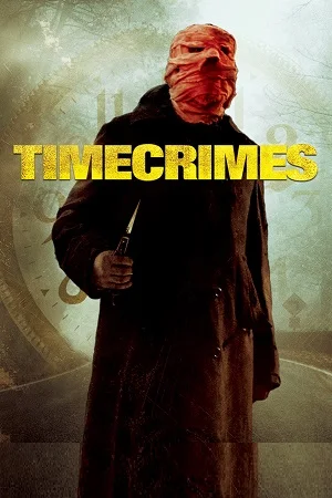 Download Timecrimes (2007) BluRay {Spanish With Subtitles} Full Movie 480p [250MB] | 720p [850MB] | 1080p [1.8GB] –