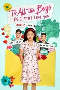 Download To All the Boys: P.S. I Still Love You (2020) Dual Audio {Hindi-English} 480p [250MB] | 720p [980MB] | 1080p [3.4GB] –