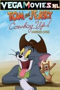 Download Tom and Jerry: Cowboy Up! (2022) {English with Subtitles} Full Movie WEB-DL 480p [250MB] | 720p [600MB] | 1080p [1.5GB] –