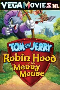 Download Tom and Jerry: Robin Hood and His Merry Mouse (2012) Dual Audio {Hindi-English} 480p [260MB] | 720p [600MB] | 1080p [1.3GB] –