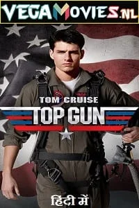 Download Top Gun (1986) Dual Audio {Hindi-English} 480p [350MB] | 720p [1GB] | 1080p [3GB] –