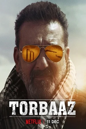 Download Torbaaz (2020) Hindi Netflix Movie 480p [500MB] | 720p [1GB] | 1080p [2GB] –