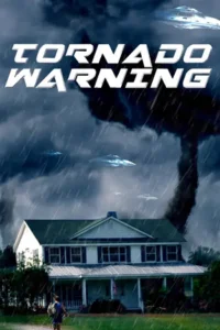 Download Tornado Warning (2012) Dual Audio {Hindi-English} 480p [300MB] | 720p [1.2GB] –