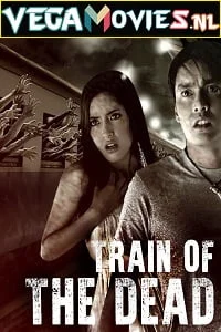 Download Train of the Dead (2007) Dual Audio {Hindi-English} 480p [300MB] | 720p [900MB] –