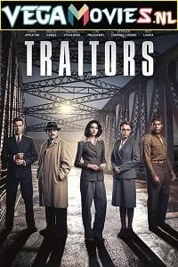 Download Traitors (2019) Season 1 Hindi Dubbed [ORG] Complete Netflix Original WEB Series 720p [300MB] WEB-DL –