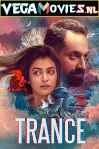 Download Trance (2020) Hindi Dubbed Full Movie WEB-DL 480p [550MB] | 720p [1.2GB] | 1080p [2.5GB] –