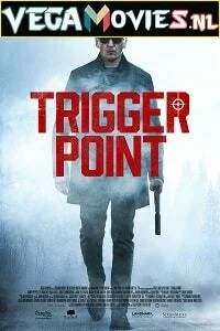 Download Trigger Point (2021) Dual Audio {Hindi-English} 480p [250MB] | 720p [900MB] –