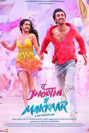 Download Tu Jhoothi Main Makkaar (2023) Hindi Full Movie NF WEB-DL 480p [450MB] | 720p [1.4GB] | 1080p [3.5GB] –