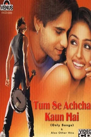 Download Tum Se Achcha Kaun Hai (2002) Hindi Full Movie 480p [380MB] | 720p [1.2GB] | 1080p [3.7GB] –