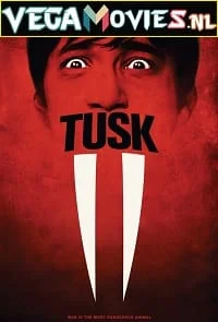 Download Tusk (2014) English Full Movie WEB-DL 480p [400MB] | 720p [800MB] –