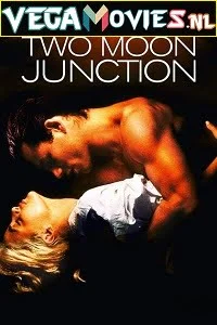 Download [18+] Two Moon Junction (1988) Dual Audio {Hindi-English} 480p [300MB] | 720p [850MB] –