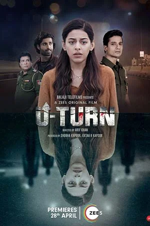 Download U-Turn (2023) Hindi Full Movie WEB-DL 480p [200MB] | 720p [600MB] | 1080p [2GB] | 2160p 4K [2.4GB] –