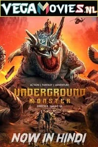 Download Underground Monster (2022) WEB-DL Hindi Dubbed [ORG] Full Movie 480p [300MB] | 720p [750MB] | 1080p [1.2GB] –