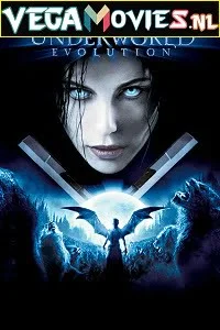 Download Underworld: Evolution (2006) Dual Audio {Hindi-English} 480p [300MB] | 720p [1GB] | 1080p [1.6GB] –