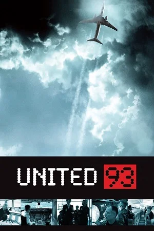 Download United 93 (2006) BluRay Dual Audio {Hindi-English} 480p [400MB] | 720p [1GB] | 1080p [2.3GB] –