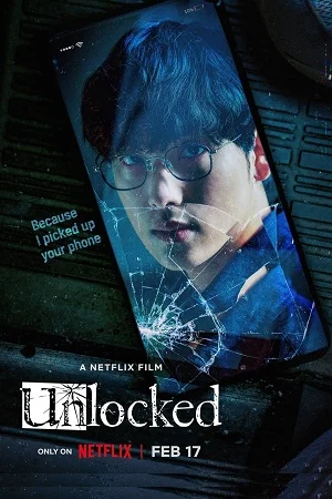 Download Unlocked (2023) WEB-DL [Korean With Subtitles] Full Movie 480p [350MB] | 720p [950MB] | 1080p [2.3GB] –