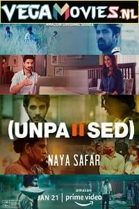 Download Unpaused: Naya Safar (2022) Season 1 Hindi Complete Amazon Original WEB Series 480p | 720p WEB-DL –