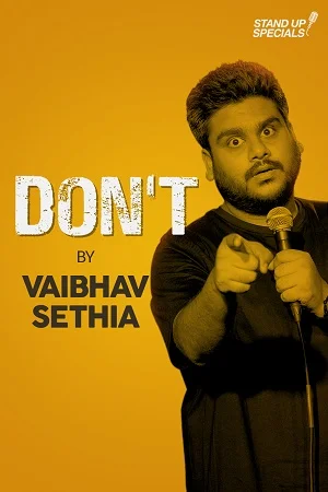 Download Don’t By Vaibhav Sethia (2018) Full Show Hindi Amazon Prime 720p –