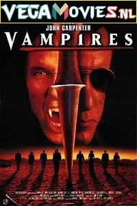 Download Vampires (1998) Dual Audio {Hindi-English} 480p [350MB] | 720p [1GB] | 1080p [2.2GB] –