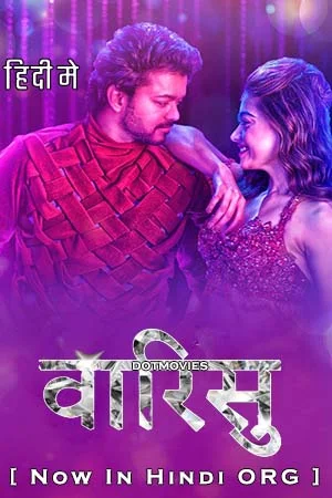 Download Varisu (2023) Hindi ORG DDP5.1 Full Movie AMZN WEB-DL 480p [550MB] | 720p [1GB] | 1080p [3GB] | 2160p 4K [10GB] –