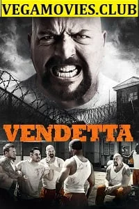 Download Vendetta (2015) Dual Audio {Hindi-English} 480p [300MB] | 720p [800MB] –