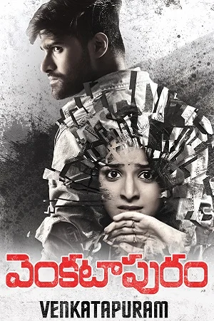 Download Venkatapuram (2017) Dual Audio [Hindi + Telugu] WeB-DL 480p [360MB] | 720p [930MB] | 1080p [2GB] –