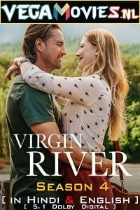 Download Virgin River – Netflix Original (2022) Season 4 Dual Audio {Hindi-English} 480p | 720p | 1080p WEB-DL –